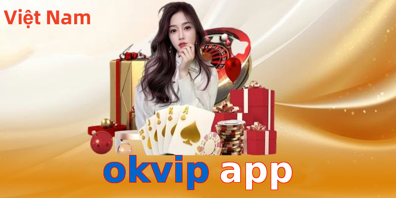 okvip app